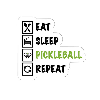Eat Sleep Pickleball Repeat