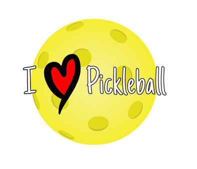 I Love Pickleball