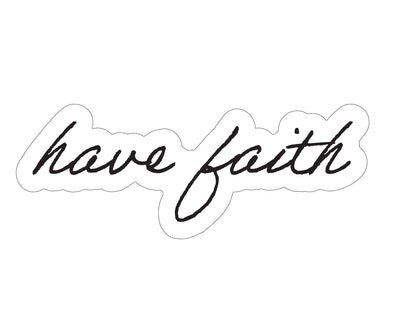 Have Faith Cursive